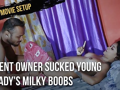 Rent owner sucked young lady's milky boobs for not paying rent